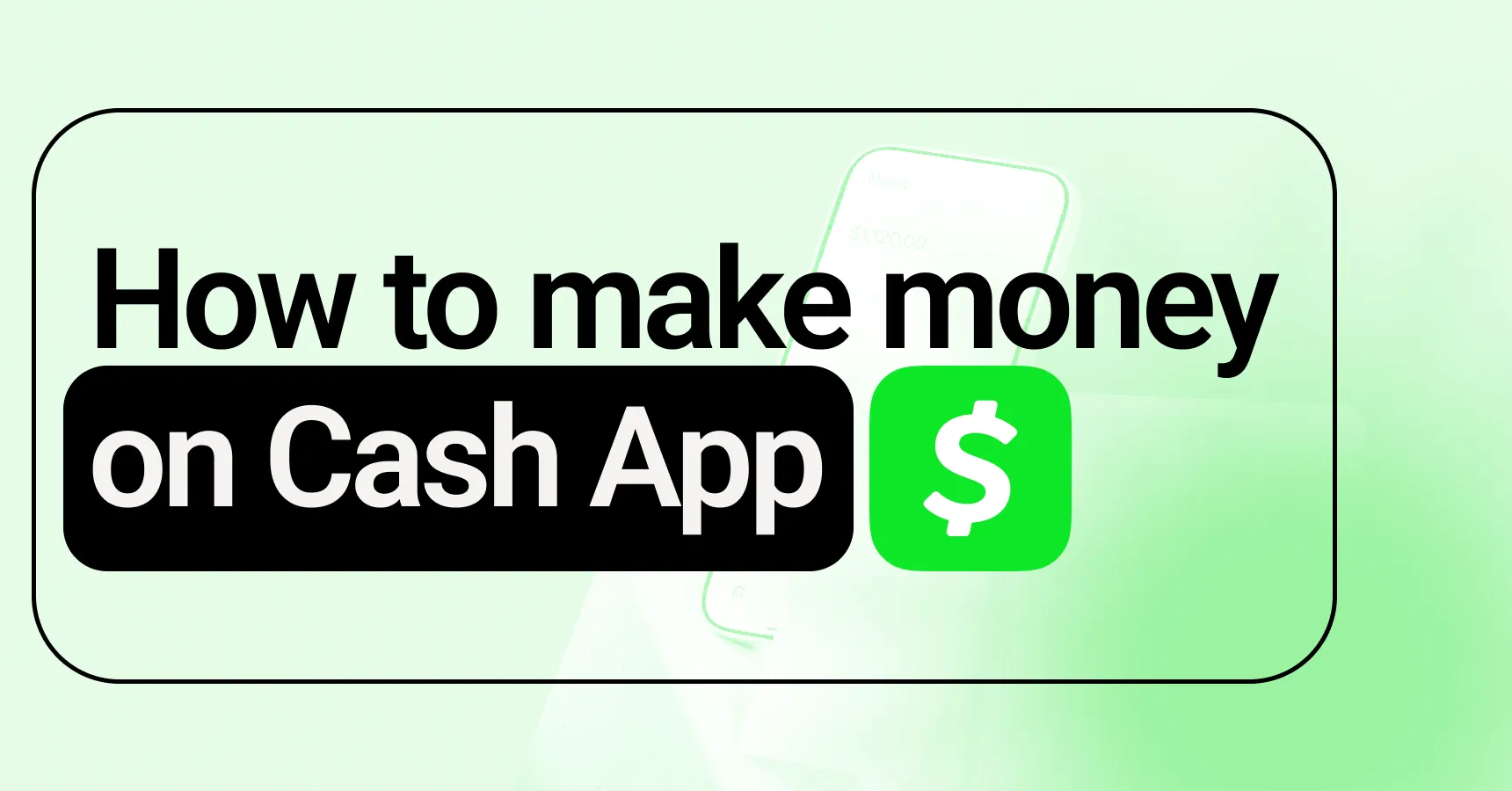 How To Make Money On Cash App: Ultimate Guide [2026]