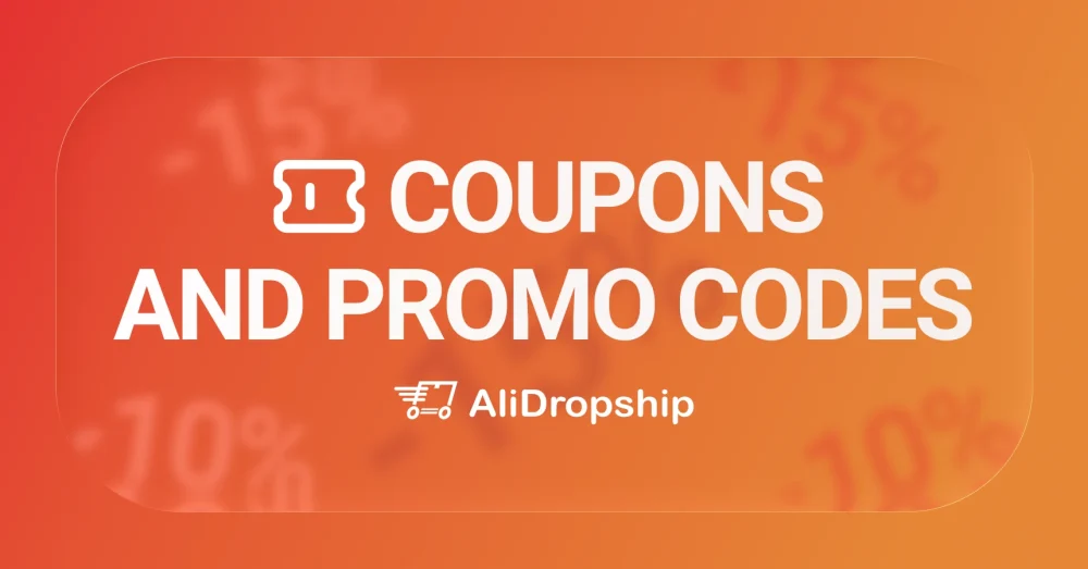 Main and featured image for an article about AliDropship coupons and promo codes.