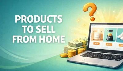 Featured image for an article on products to sell from home