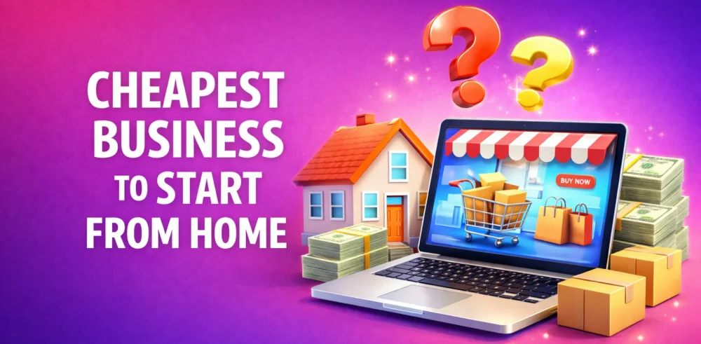 Featured image for an article on the cheapest business to start from home