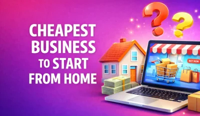 Featured image for an article on the cheapest business to start from home