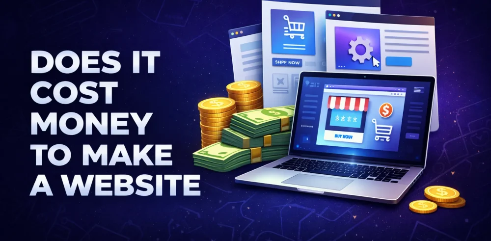 Featured image for an article answering the question "does it cost money to make a website?"