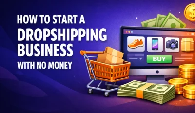Featured image for an article on how to start a dropshipping business with no money