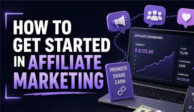 Featured image for an article on how to get started in affiliate marketing