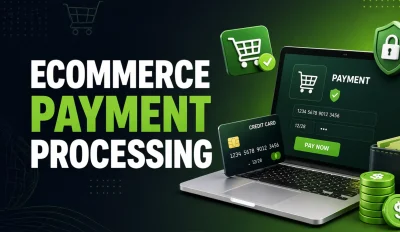 Featured image for an article on ecommerce payment processing