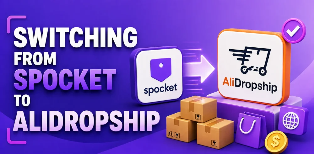 Featured image for an article on switching from Spocket to AliDropship