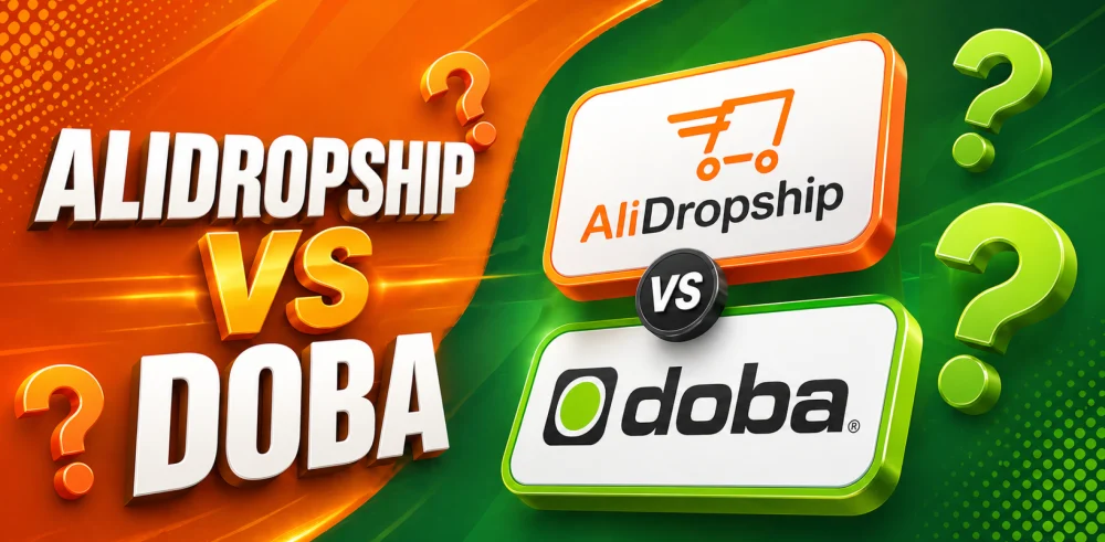 Featured image for an article with the comparison of AliDropship vs Doba.