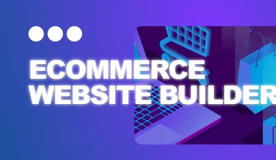 Featured image for an article on the best ecommerce website builders
