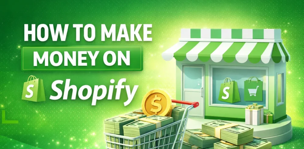 Featured image for an article on how to make money on Shopify