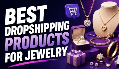 Featured image for an article about the best dropshipping products for jewelry