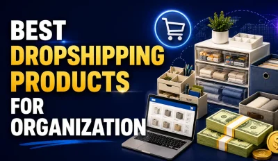 Featured image for an article about the best dropshipping products for organization
