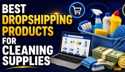 Featured image for an article about the best dropshipping products for cleaning supplies