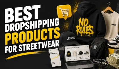 Featured image for an article about the best dropshipping products for streetwear