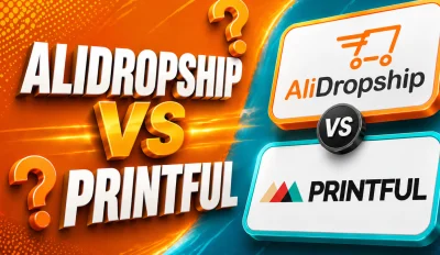 Featured image for an article with the comparison of AliDropship vs Printful.