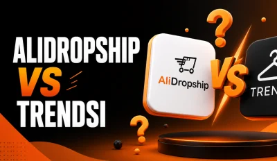 Featured image for an article with the comparison of AliDropship Vs Trendsi.