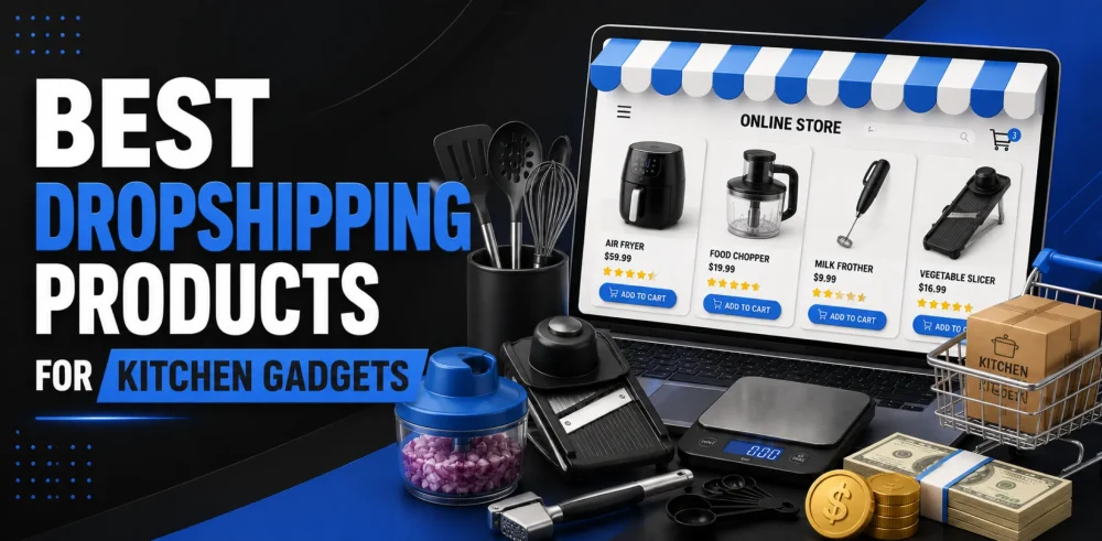 Featured image for an article about the best dropshipping products for kitchen gadgets