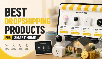 Featured image for an article about the best dropshipping products for smart home
