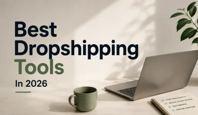 Featured image for an article about the best dropshipping tools in 2026