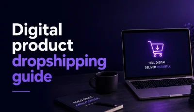 Featured image for a digital product dropshipping guide