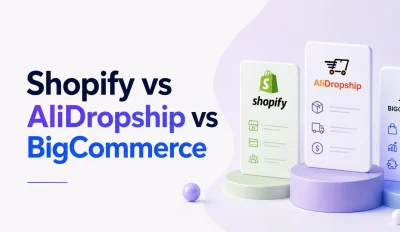 Featured image for a competitive breakdown of Shopify vs AliDropship vs BigCommerce